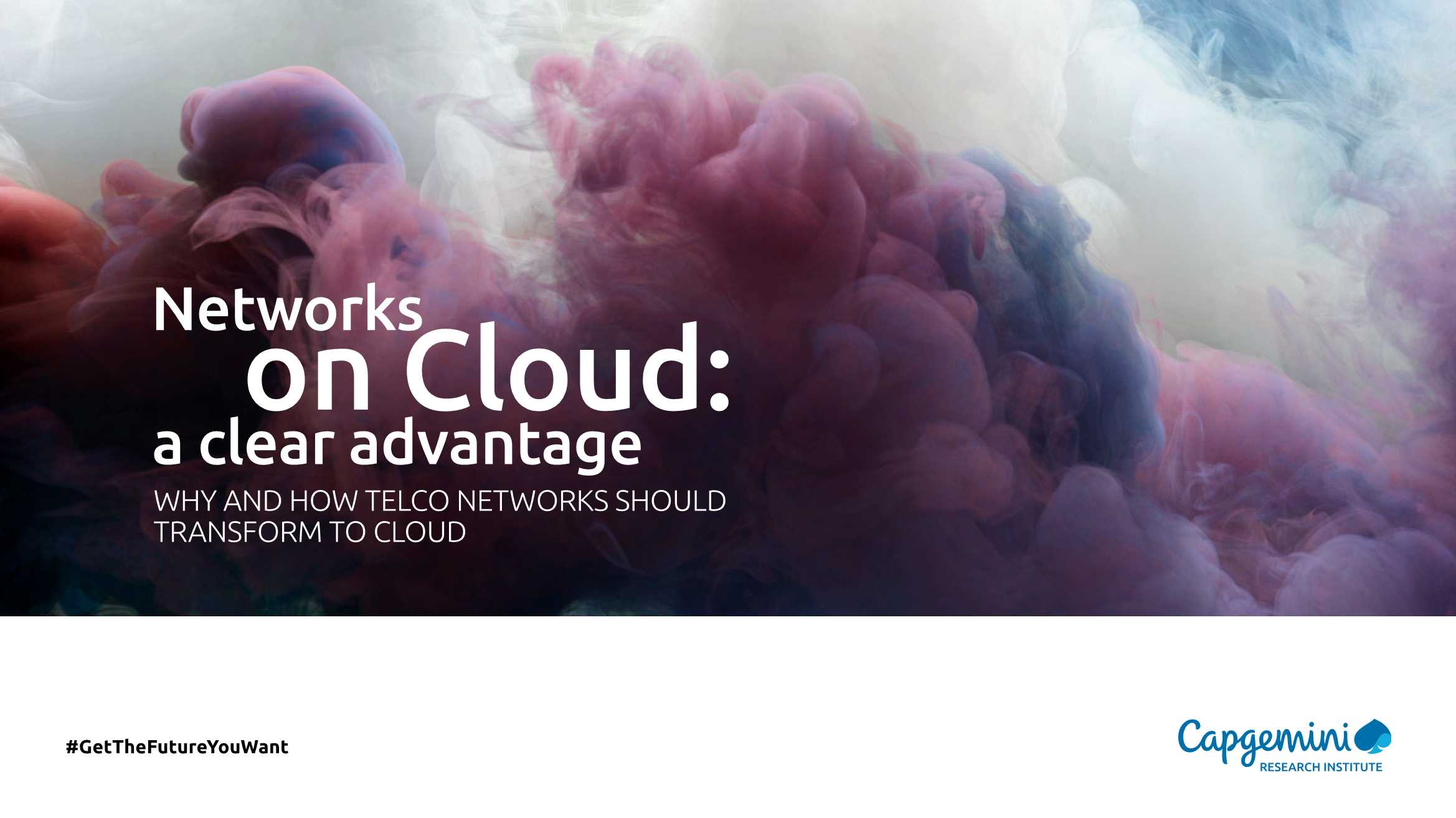 Capgemini-云上网络：一个明显的优势（英）-2023.2-72页.pdf
