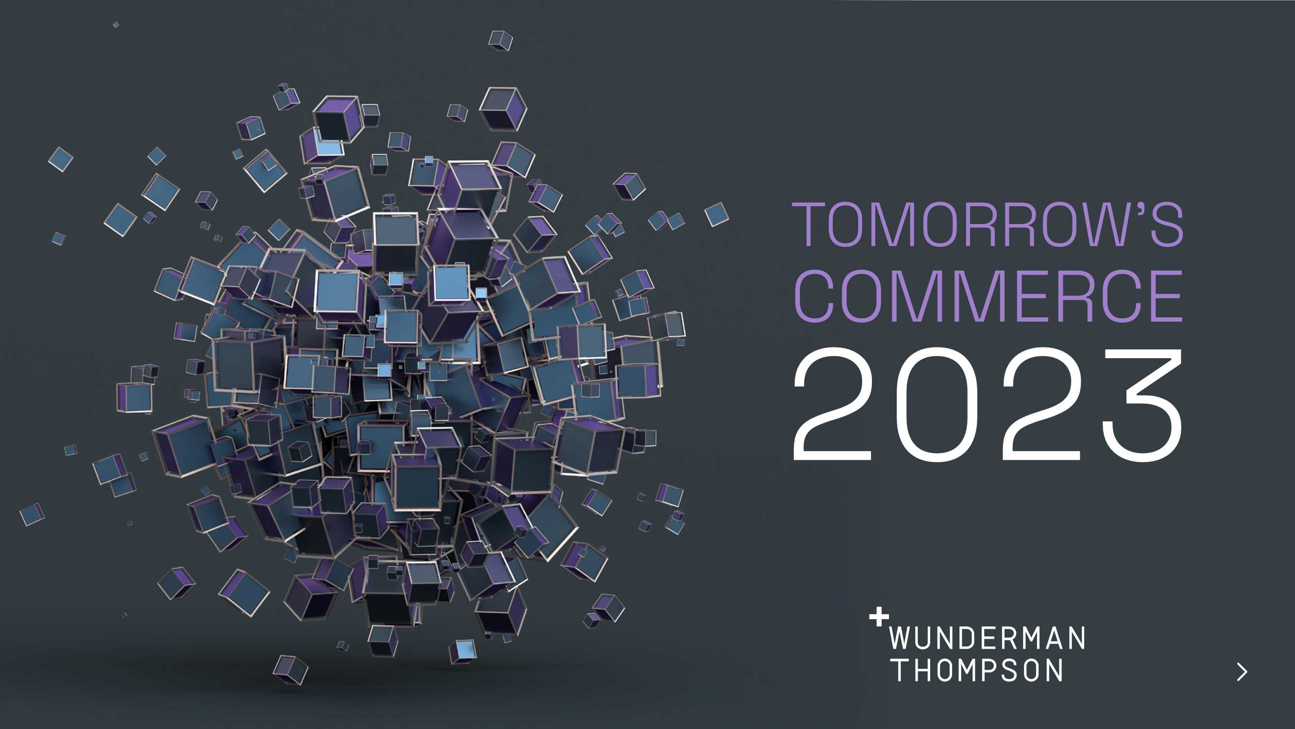 Wunderman Thompson-明天的商业2023（英）-2023.1-24页.pdf