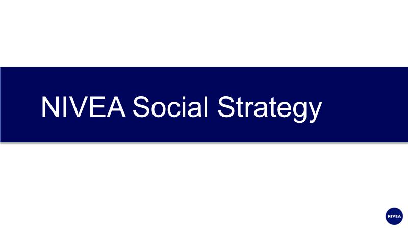 NIVEA SOCIAL STRATEGY.pptx