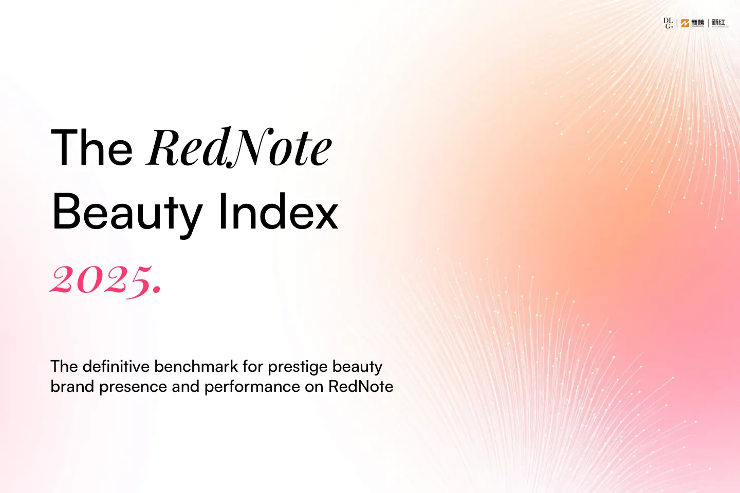 新榜_RedNote美容指数2025：RedNote上知名美容品牌知名度和表现的权威基准-75页.pdf