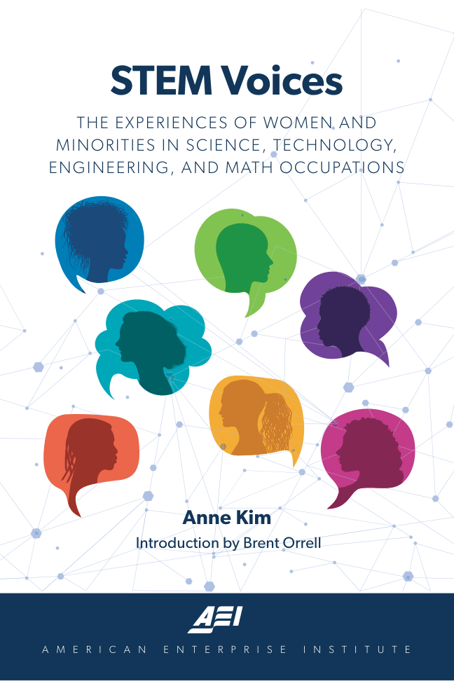 美国企业研究所-STEM Voices：女性和少数民族在科学、技术、工程和数学职业中的经历（英）-2022.5-79页.pdf