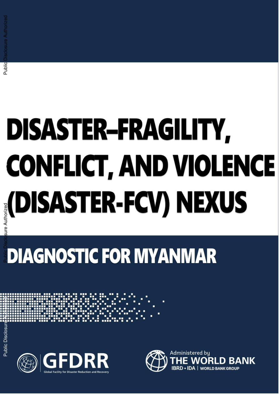 世界银行-缅甸的灾害-脆弱性、冲突和暴力(FCV)关联诊断:总结报告(英)-2026-43页.pdf